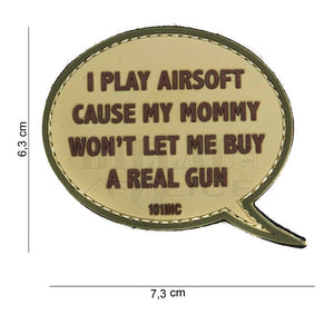 Patch Pvc 3D I Play Airsoft Cause My Mommy... Desert Patchs